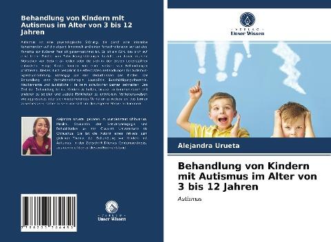 Behandlung von Kindern mit Autismus im Alter von 3 bis 12 Jahren