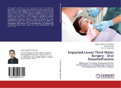 Impacted Lower Third Molar Surgery - Oral Dexamethasone