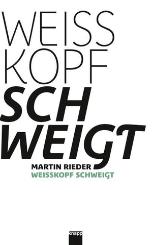 Weisskopf schweigt