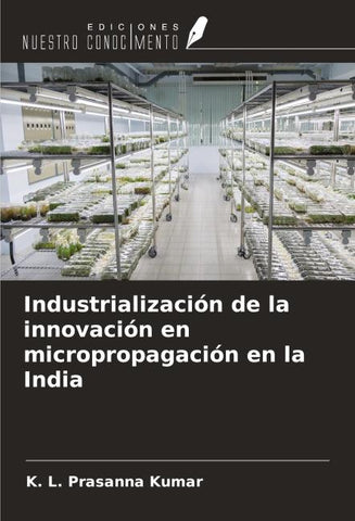 Industrialización de la innovación en micropropagación en la India