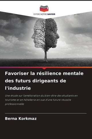Favoriser la résilience mentale des futurs dirigeants de l'industrie