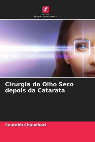 Cirurgia do Olho Seco depois da Catarata