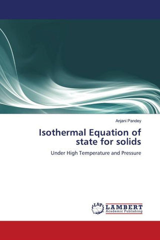 Isothermal Equation of state for solids