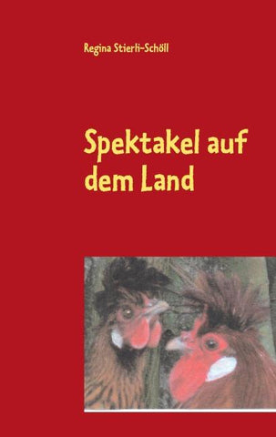 Spektakel auf dem Land