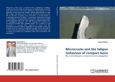 Microcracks and the fatigue behaviour of compact bone