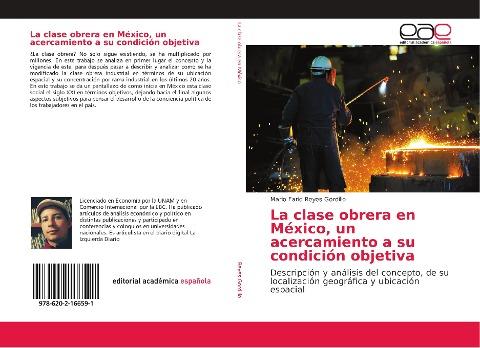 La clase obrera en México, un acercamiento a su condición objetiva