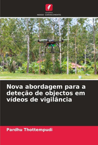 Nova abordagem para a deteção de objectos em vídeos de vigilância