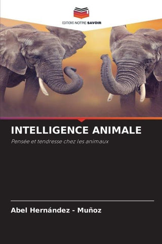 INTELLIGENCE ANIMALE