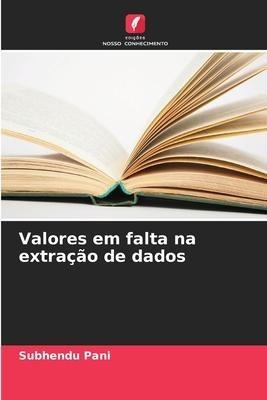 Valores em falta na extração de dados