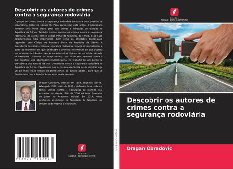 Descobrir os autores de crimes contra a segurança rodoviária