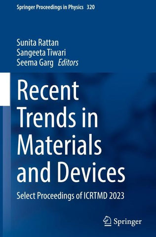 Recent Trends in Materials and Devices