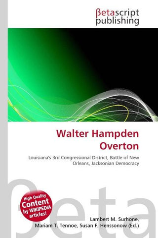 Walter Hampden Overton