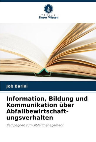 Information, Bildung und Kommunikation über Abfallbewirtschaft- ungsverhalten