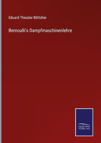 Bernoulli's Dampfmaschinenlehre