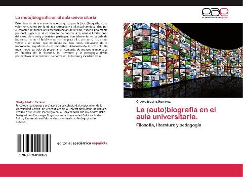 La (auto)biografía en el aula universitaria.