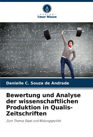 Bewertung und Analyse der wissenschaftlichen Produktion in Qualis-Zeitschriften
