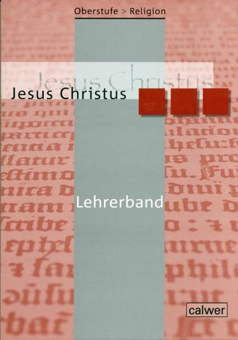 Oberstufe Religion - Jesus Christus