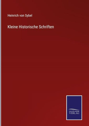 Kleine Historische Schriften