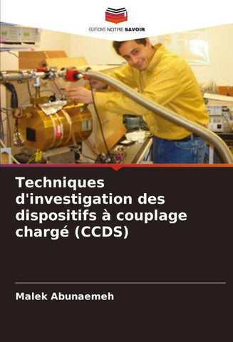 Techniques d'investigation des dispositifs à couplage chargé (CCDS)