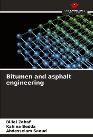 Bitumen and asphalt engineering