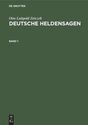 Deutsche Heldensagen. Band 1
