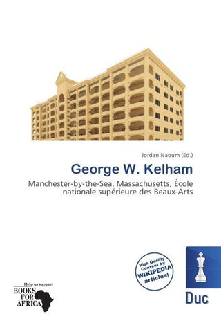 George W. Kelham