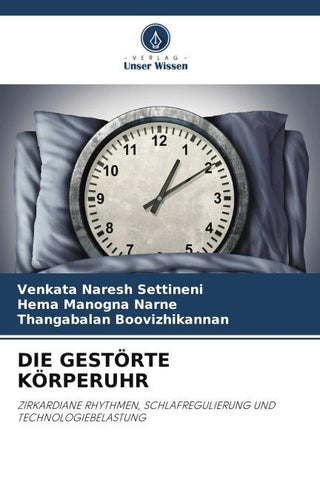 DIE GESTÖRTE KÖRPERUHR