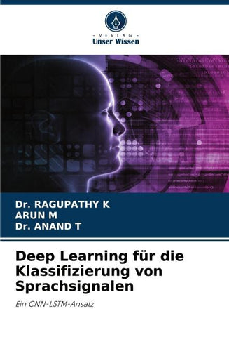 Deep Learning für die Klassifizierung von Sprachsignalen