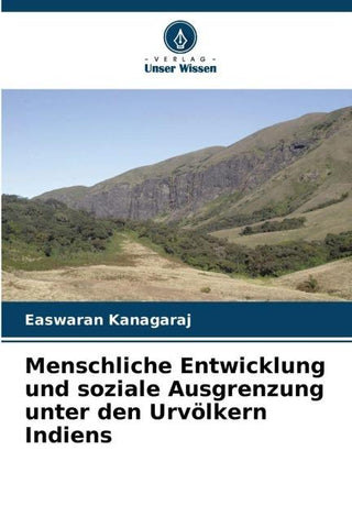 Menschliche Entwicklung und soziale Ausgrenzung unter den Urvölkern Indiens