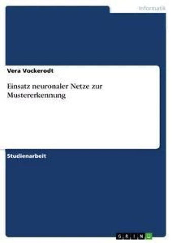 Einsatz neuronaler Netze zur Mustererkennung