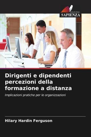 Dirigenti e dipendenti percezioni della formazione a distanza
