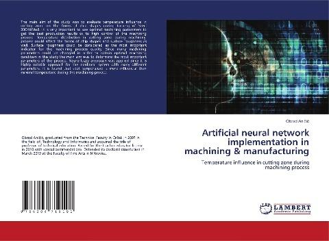 Artificial neural network implementation in machining & manufacturing
