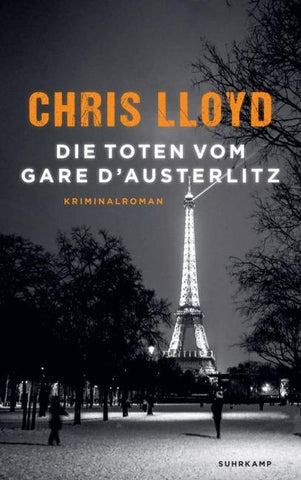 Die Toten vom Gare d’Austerlitz - Kriminalroman (Eddie Giral 1)