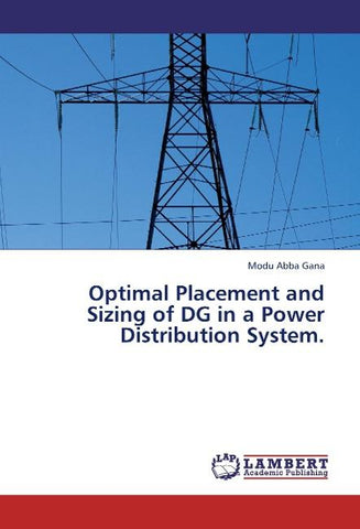Optimal Placement and Sizing of DG in a Power Distribution System