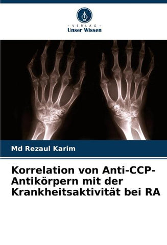 Korrelation von Anti-CCP-Antikörpern mit der Krankheitsaktivität bei RA