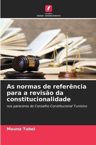 As normas de referência para a revisão da constitucionalidade