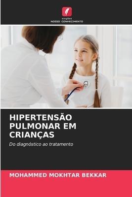 HIPERTENSÃO PULMONAR EM CRIANÇAS