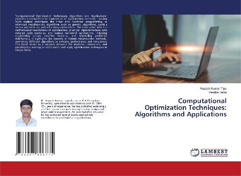 Computational Optimization Techniques: Algorithms and Applications