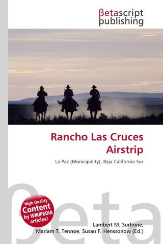 Rancho Las Cruces Airstrip
