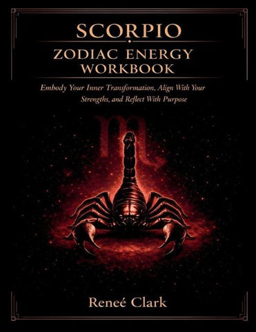 Scorpio Zodiac Energy Workbook