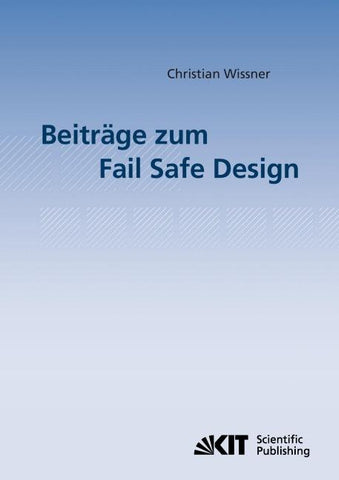 Beiträge zum Fail Safe Design