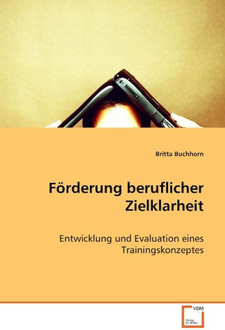 Förderung beruflicher Zielklarheit