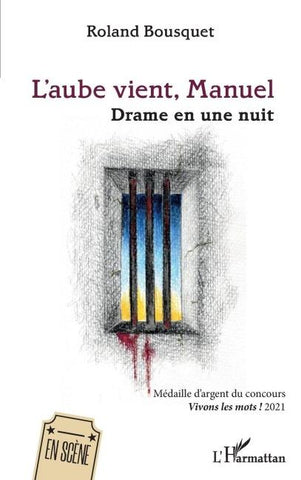 L'aube vient, Manuel