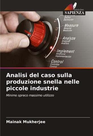 Analisi del caso sulla produzione snella nelle piccole industrie