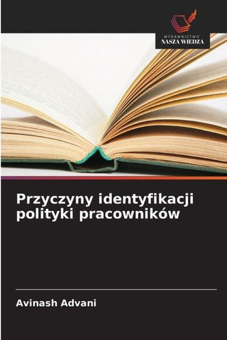 Przyczyny identyfikacji polityki pracowników