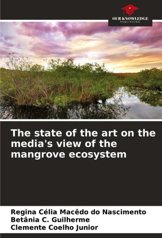 The state of the art on the media's view of the mangrove ecosystem