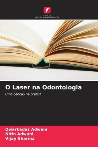 O Laser na Odontologia