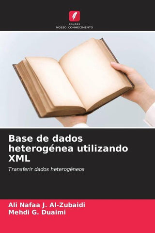 Base de dados heterogénea utilizando XML