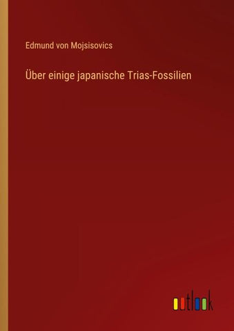 Über einige japanische Trias-Fossilien