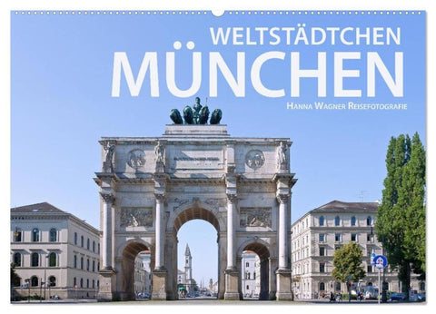 Weltstädtchen München (Wandkalender 2026 DIN A2 quer), CALVENDO Monatskalender